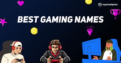 Gaming Names 2024: 250+ Cool, Badass, Legendary, Funny .